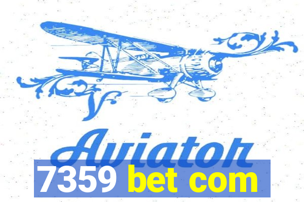 7359 bet com